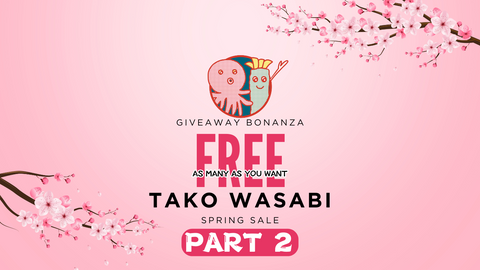 🎉 Spring Tako-Wasabi Campaign – Part 2! 🐙