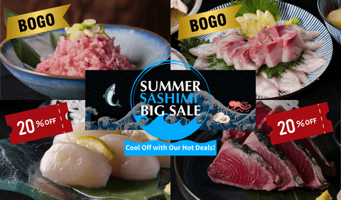 Summer SASHIMI BIG Sale – Cool Off with Our Hot Deals!