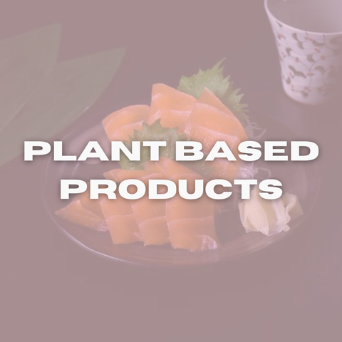 Plant Based Products